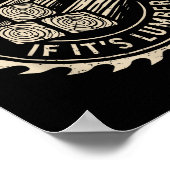 It's Not Hoarding If It's Lumber Funny Woodworker Poster (Ecke)