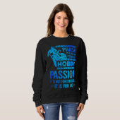 It's Not Just A Phase It's A Life Hobby Dirt Biker Sweatshirt (Vorne ganz)