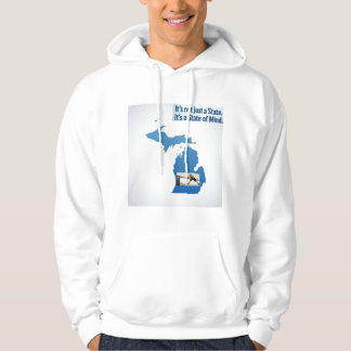 It's Not Just a State. It's a State of Mind Hoodie