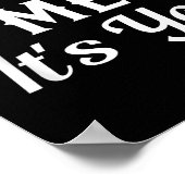It's Not Me It's You Sarcastic Funny Quote  Poster (Ecke)