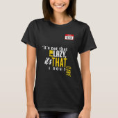 It's not that I'm lazy it's that I don't care T-Shirt (Vorderseite)