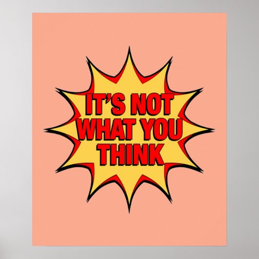 It's Not What You Think  Poster (Vorne)