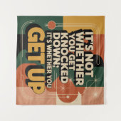 It's Not Whether You Get Knocked Down Wandteppich (Vorderseite (Horizontal))