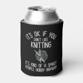 It's OK If You Don't Like Knitting Dosenkühler (Kanne Vorderseite)