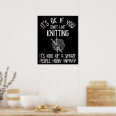It's OK If You Don't Like Knitting Poster (Küche)