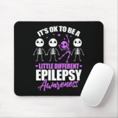 Its Ok To Be A Little Different Epilepsy Awareness Mousepad (Mit Mouse)