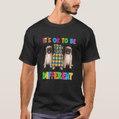 It's Ok To Be Different Autism Awareness Three Pug T-Shirt (Vorderseite)