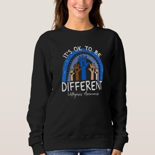 It's Ok To Be Different Ichthyosis Awareness Sweatshirt (Vorderseite)