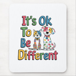 It's ok to be different mousepad