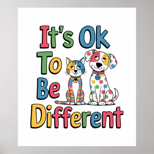 It's ok to be different poster (Vorne)