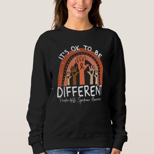 It's Ok To Be Different Prader Willi Syndrome Awar Sweatshirt (Vorderseite)