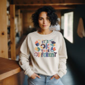 It's OK to be Different Sweatshirt