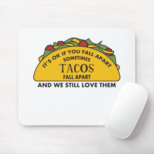 It's Ok To Fall Apart Funny Taco Lover Mental Mousepad (Mit Mouse)