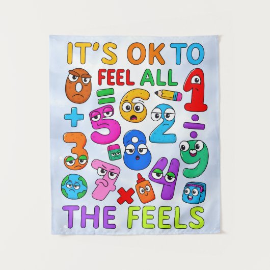 Its OK To Feel All The Feels Maths Poster for Kids Wandteppich (Vorderseite)