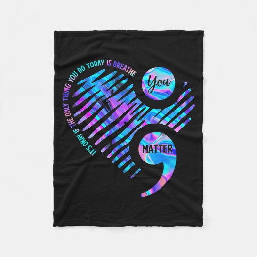 It's Okay If The Only Thing You Do Today Is Breath Fleecedecke (Vorderseite)