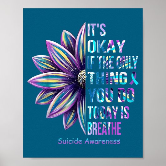 It's Okay If The Only Thing You Do Today Is Breath Poster (Vorne)
