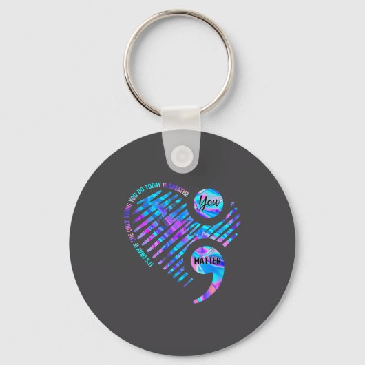 It's Okay If The Only Thing You Do Today Is Breath Schlüsselanhänger (Vorderseite)