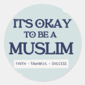 It's Okay To Be a Muslim Sticker (Vorderseite)