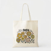It's Okay To Boho Floral Tote Bag Tragetasche (Vorne)
