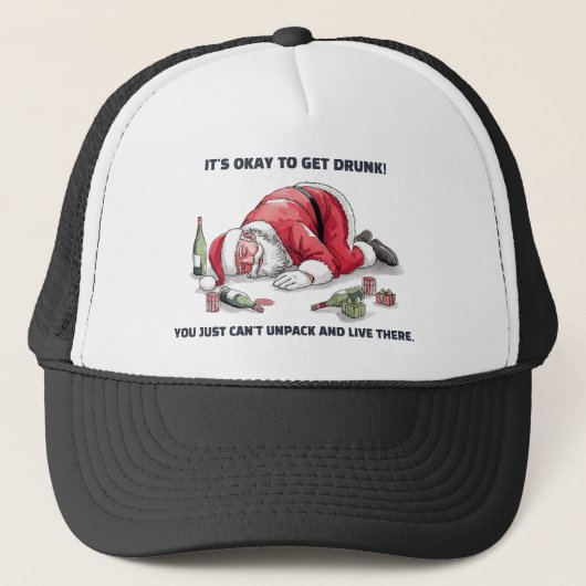 It's Okay To Get Drunk™ Trucker Hat Truckerkappe (Vorderseite)