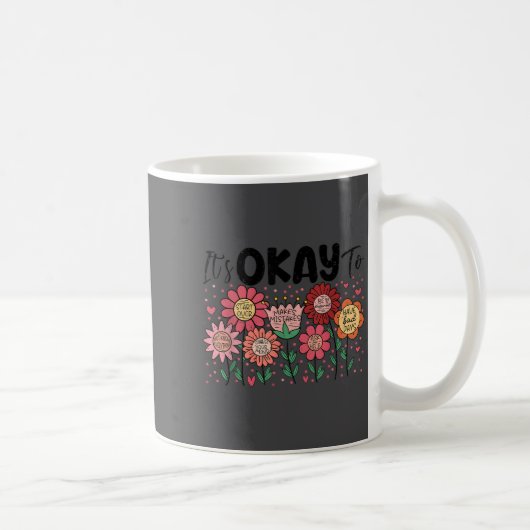 It's Okay To Make Mistakes Be Different Flower Ins Kaffeetasse (Rechts)