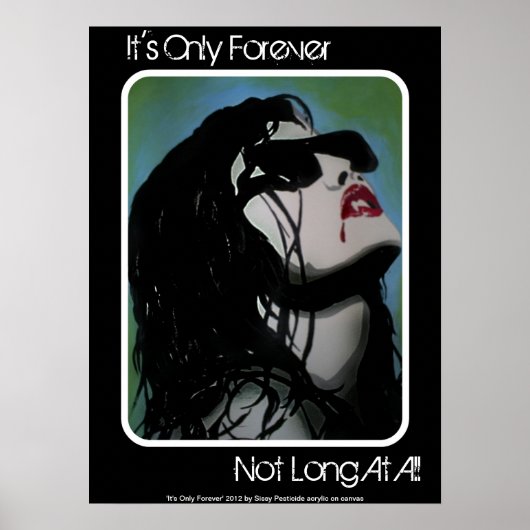 'It's Only Forever' Vampire Poster (Vorne)