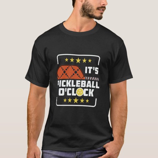 It's Pickleball O'Clock Pickleball Player Saying T-Shirt (Vorderseite)