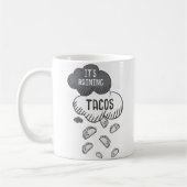 It'S Raining Tacos Funny Taco Kaffeetasse (Links)