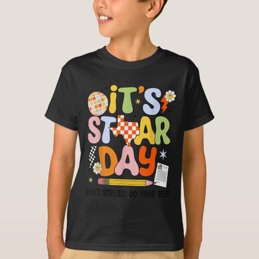 It's Staar Day Don't Stress Do Your Test Day Motiv T-Shirt (Vorderseite)