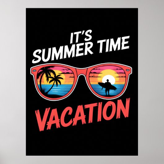 Its Summer Time Vacation Vibes Poster (Vorne)