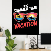 Its Summer Time Vacation Vibes Poster (Heimbüro)