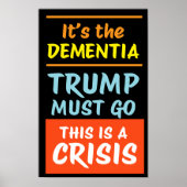 IT'S THE DEMENTIA | BO | Protest Poster (Vorne)