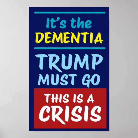 IT'S THE DEMENTIA | BY | Protest Poster (Vorne)
