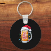 It's The Most Wonderful Time For A Beer Christmas  Schlüsselanhänger (Vorderseite)