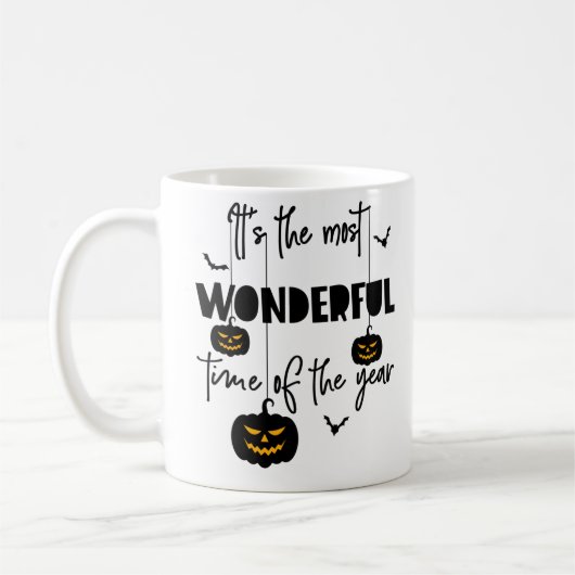 It's the Most Wonderful Time of the Year Halloween Kaffeetasse (Links)
