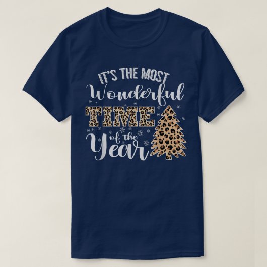Its The Most Wonderful Time of The Year Leopard Tr T-Shirt (Design vorne)