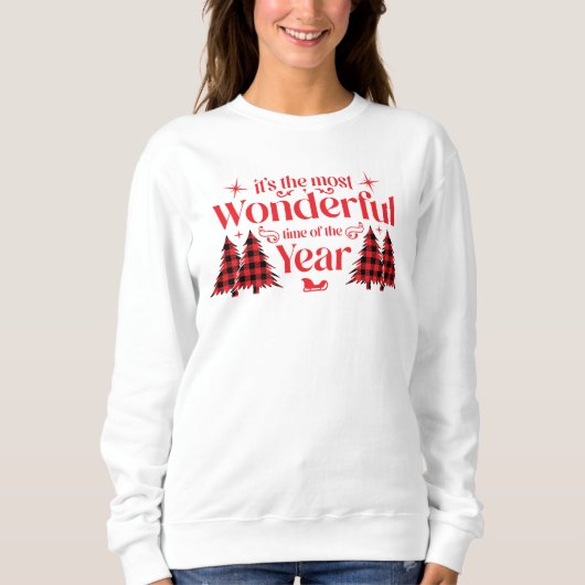 It's The Most Wonderful Time Of The Year  Sweatshirt (Vorderseite)