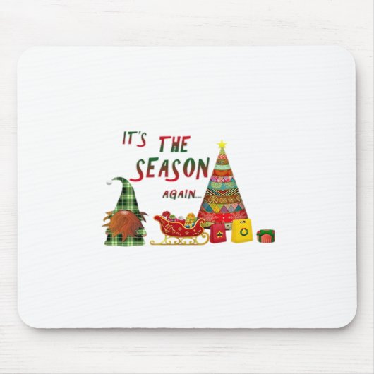 Its The Season Again Christmas Gnome Mousepad (Vorne)