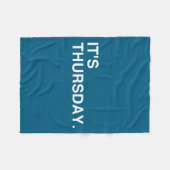 It's Thursday Day Of The Week _ Thursday Funny  Fleecedecke (Vorderseite (Horizontal))