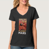 It's Time To Explore Planet Mars Sayings Space Exp T-Shirt (Vorderseite)