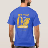 Its Time to Give WTF Respect T-Shirt (Rückseite)