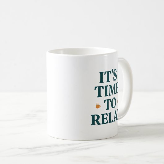 It's Time to Relax  Kaffeetasse (VorderseiteRechts)