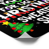 It's Too Hot For Ugly Christmas Shirt Funny Xmas M Poster (Ecke)