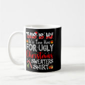 Its Too Hot For Ugly Christmas Sweaters Funny Xmas Kaffeetasse (Links)
