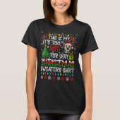 It's Too Hot For Ugly Christmas Sweaters Lemur Ani T-Shirt (Vorderseite)