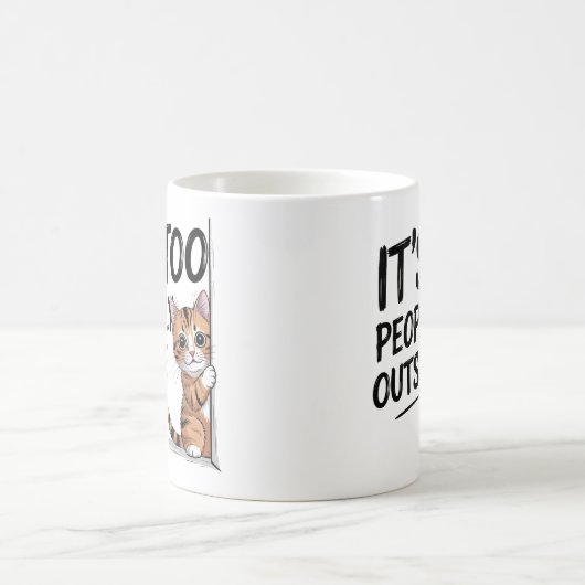 "It's Too Peopely Outside" Funny Introvert Cat Kaffeetasse (Mittel)