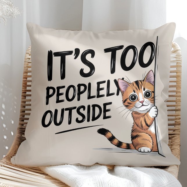 "It's Too Peopely Outside" Funny Introvert Cat Kissen ("It's Too Peopely Outside" Funny Introvert Cat Throw Pillow in a sunny boho rattan chair.)