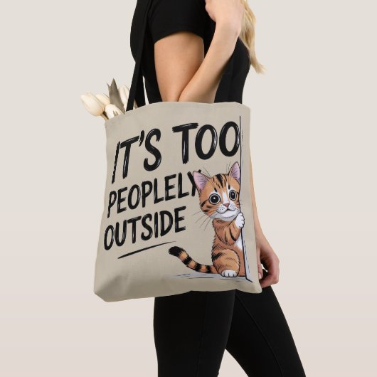 "It's Too Peopely Outside" Funny Introvert Cat Tasche (Von Nahem)