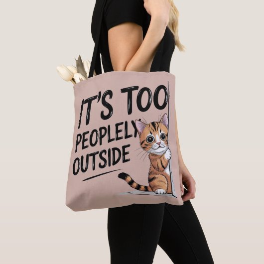 "It's Too Peopely Outside" Funny Introvert Cat Tasche (Von Nahem)