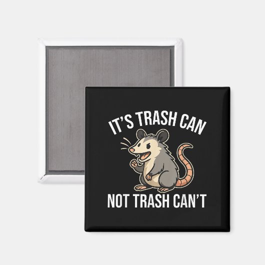 It's Trash Can Not Trash Can't Ossum Fun Magnet (Vorderseite/Rückseite)